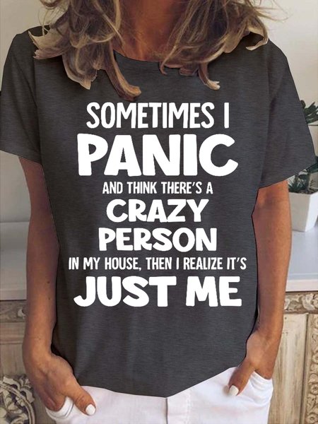 

Sometimes I Panic Women's Short Sleeve T-Shirt, Deep gray, T-shirts