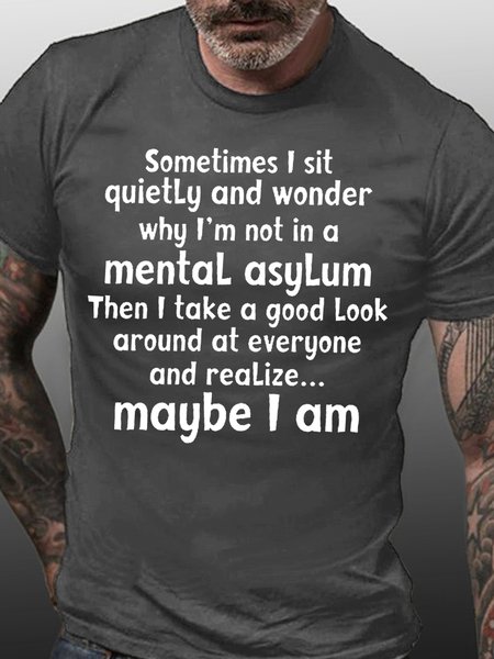 

Sometimes I Sit Quietly Men's Short Sleeve T-Shirt, Deep gray, T-shirts