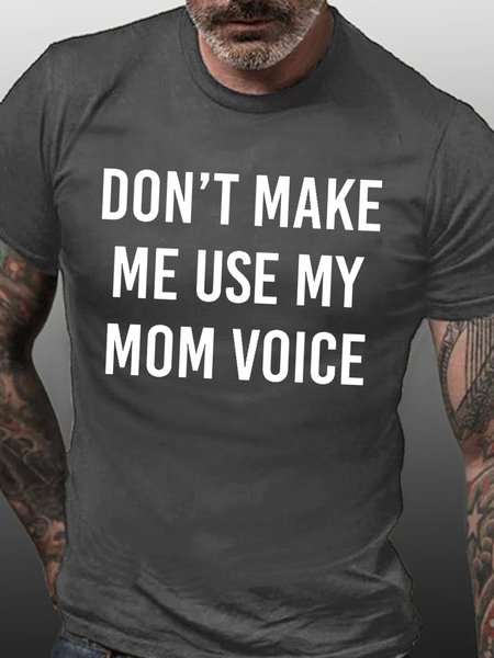 

Don't Make Me Use My Mom Voice Men's Short Sleeve T-Shirt, Deep gray, T-shirts