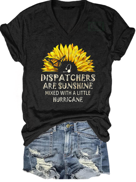 

Dispatchers Are Sunshine Mixed With A Little Hurricane Shirts&Tops, Black, T-shirts