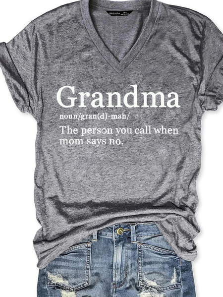 

Grandma The Person You Call When Mom Says No Shirts&Tops, Light gray, T-shirts