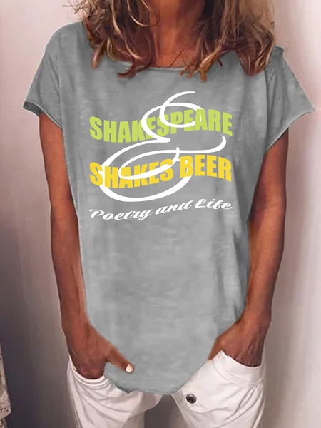

Shakespeare Shakes Beer Poetry and Life Letter Basics Short Sleeve T-Shirt, Gray, T-shirts
