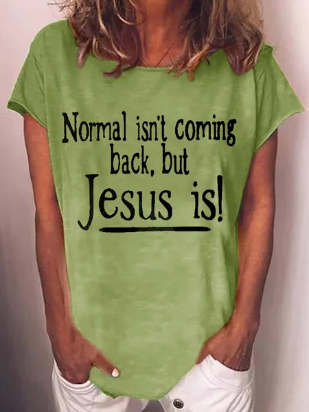 

Women's Normal Isn't Coming Back But Jesus Is Revelation 14 Casual Letter Crew Neck Short Sleeve T-Shirt, Green, T-shirts