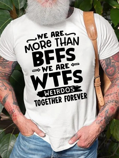 

We are Not BFFs We are WTFs Weirdos Together Forevers Friends Funny Crew Neck Casual Letter Short Sleeve T-Shirt, White, T-shirts