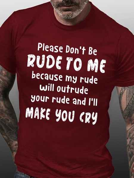 

Funny Don't be rude to me Short Sleeve Cotton Vintage Short Sleeve T-Shirt, Red, T-shirts