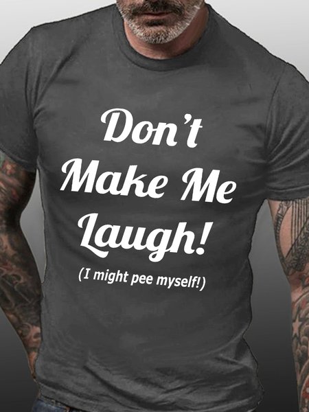 

Funny Don't Make Me Laugh I Might Pee Myself Short Sleeve Casual Short Sleeve T-Shirt, Deep gray, T-shirts