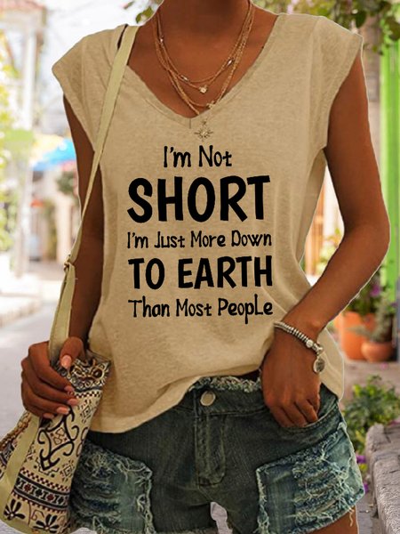 

I Am Not Short I Am Just More Down to Earth Funny Sayings Womens Casual Basics Knit, Khaki, Tank Tops