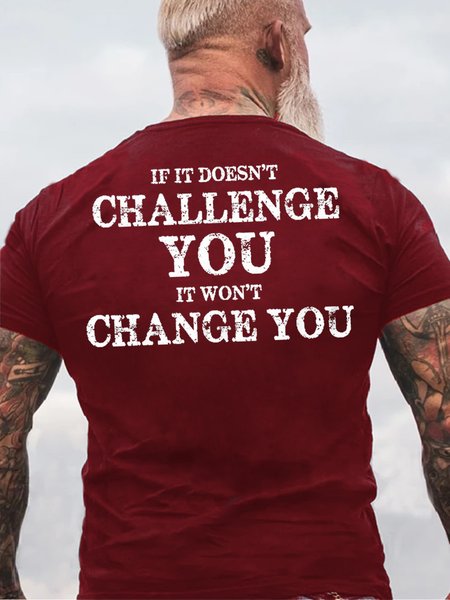

Men's If It Doesn't Challenge You Round Neck Casual Short Sleeve T-Shirt, Red, T-shirts
