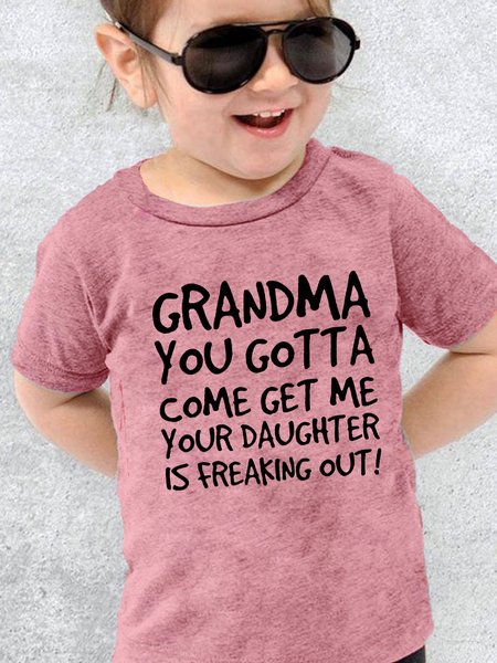 

Kids Cute Letter Grandma You Gotta Come Get Me Casual T-shirt, Pink, kid's T-shirts