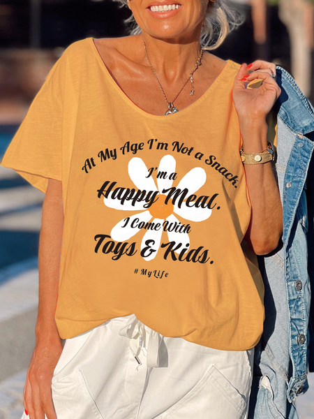 

At My Age I'm Not a Snack I'm a Happy Meal I Come with Toys and Kids Daisy Floral Short Sleeve Tops, Yellow, T-shirts
