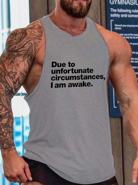 

Due To Unfortunate Circumstances I Am Awake Funny Top, Gray, Tank Tops