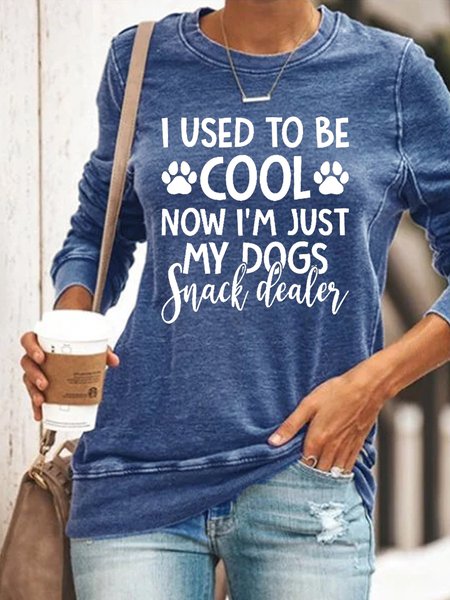 

I Used To Be Cool Now I'm Just My Dogs Snack Dealer Women's Sweatshirt, Blue, Hoodies&Sweatshirts
