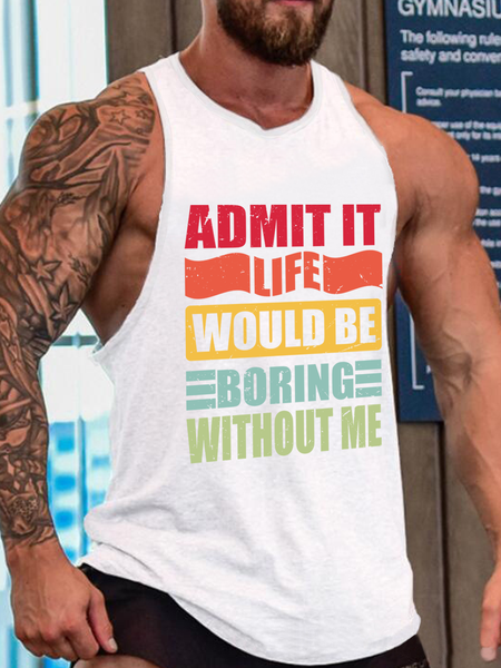 

Admit It Life Would Be Boring Without Me Sporty Sleeveless Letter Crew Neck Knit, White, Tank Tops