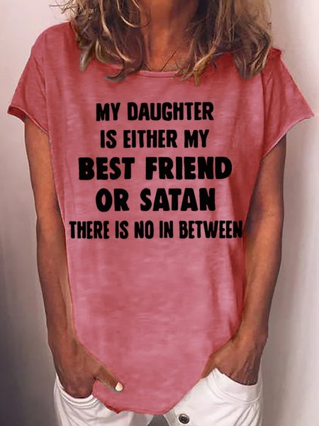 

Womens Funny My Daughter is Either My Best Friend Letter Casual Short Sleeve T-Shirt, Red, T-shirts