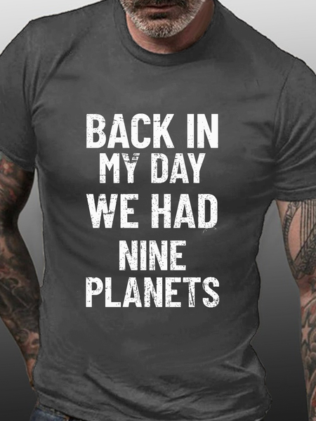 

Back In My Day We Had Nine Planets Aged Funny Shirts&Tops, Deep gray, T-shirts