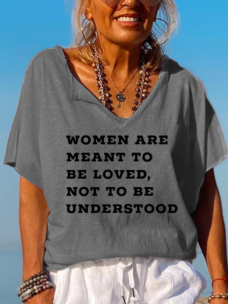 

Woman Are Mean To Be Loved Not To Be Understood Shirts&Tops, Gray, T-shirts