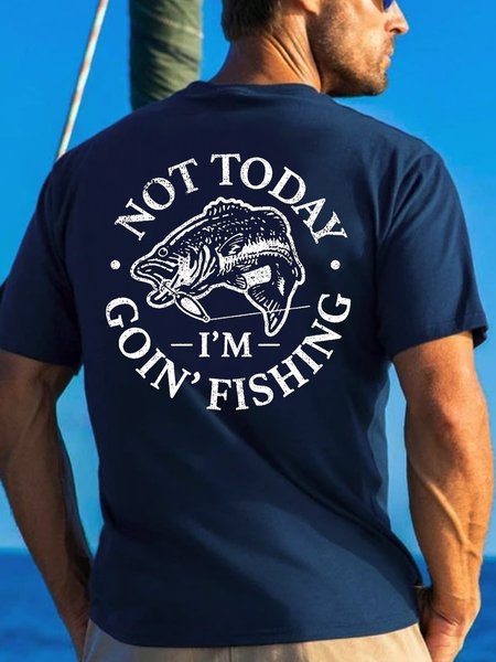 

Not Today I'm Goin' Fishing Funny Crew Neck T-shirt, Purplish blue, T-shirts