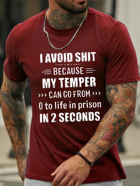 

I Avoid Shit Because My Temper Can Go From 0 To Life In Prison In 2 Seconds Funny Short Sleeve Cotton Short Sleeve T-Shirt, Red, T-shirts