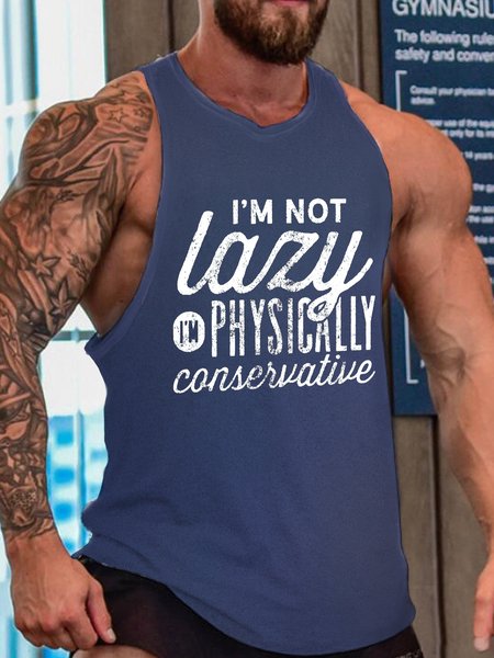 

I'm Not Lazy I'm Physically Conservative Funny Top, Blue, Tank Tops