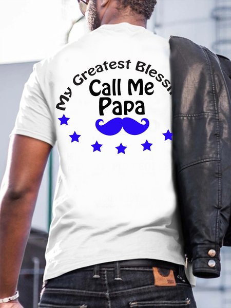 

My Greatest Blessing Call Me Papa Short Sleeve T-Shirt, White, T-shirts