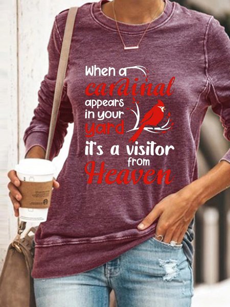 

Cute Bird When A Cardinal Appears In Your Yard Its A Visitor From Heaven Casual Crew Neck Casual Regular Fit Sweatershirt, Red, Hoodies&Sweatshirts