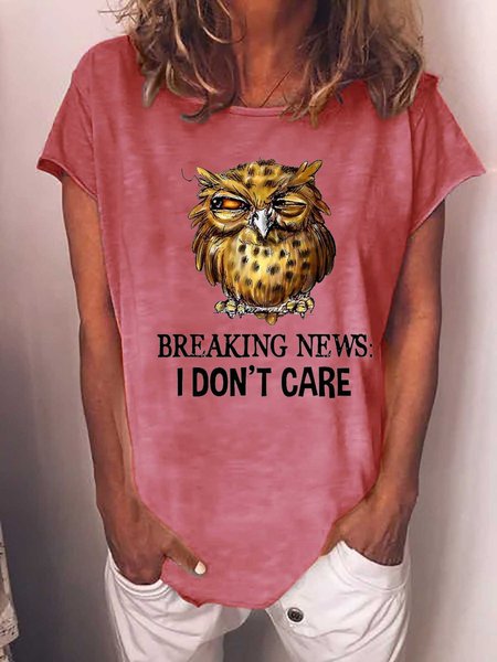 

Owl Breaking News I Don’t Care Sweet Cotton Blends Short Sleeve T-Shirt, Pink, T-shirts