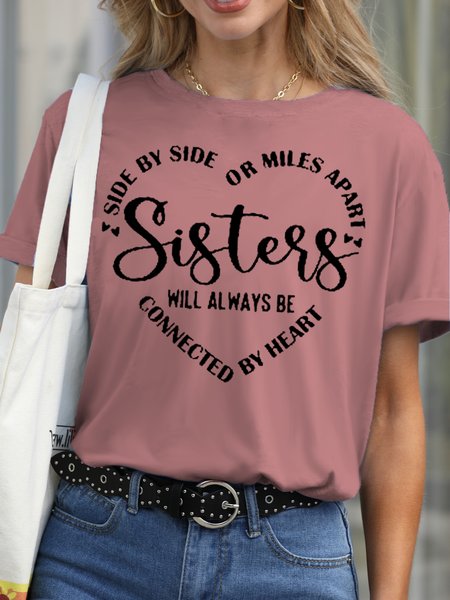 Womens Sisters Will Always Be Connected By Heart Letter Casual Short Sleeve T Shirt
