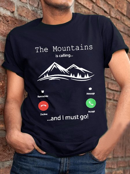 

Funny The Mountains Are Calling And I Must Go Short Sleeve Casual Short Sleeve T-Shirt, Dark blue, T-shirts
