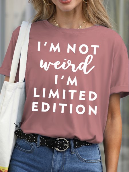 

Womens Funny Sarcastic I'm Not Weird I'm Limited Edition Letter Cotton Casual Short Sleeve T-Shirt, Pink, T-shirts