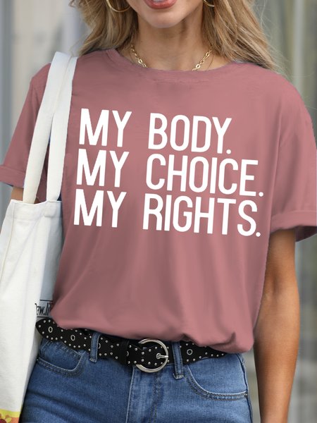 

Feminist My Body My Choice My rights Women's Rights Cool Short Sleeve T-Shirt, Pink, T-shirts