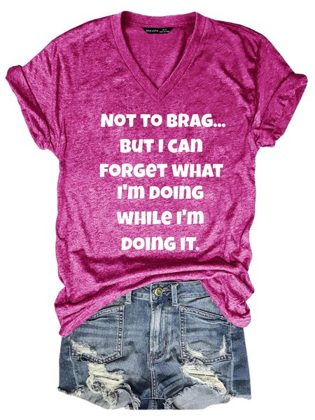 

Old Geezer Funny Sayings Print V-Neck T-shirt, Rose red, T-shirts