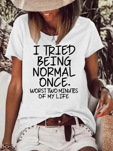 

Womens Funny I Tried Being Normal Once Printed Casual Short Sleeve T-Shirt, White, T-shirts