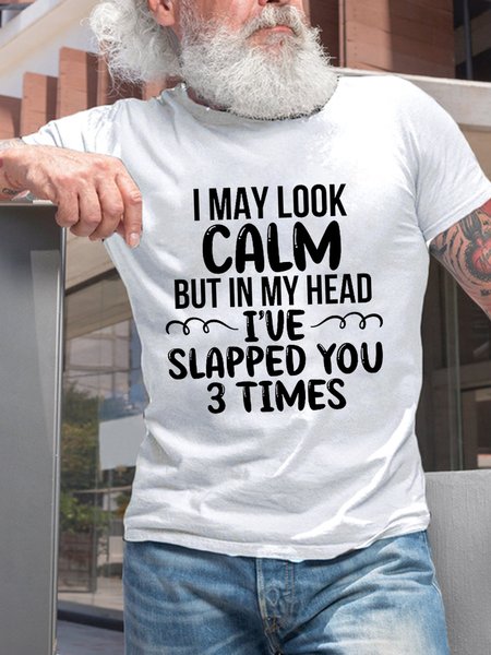 

Funny I May Look Calm But in My Head I've Pecked You 3 Times Crew Neck Casual Short Sleeve Short Sleeve T-Shirt, White, T-shirts