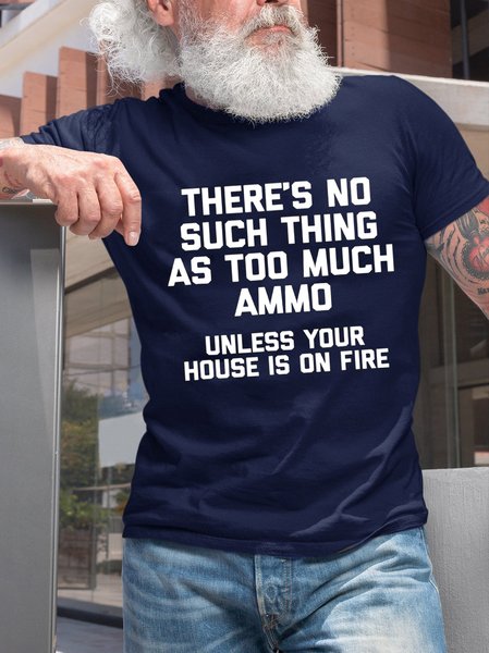 

There's No Such Thing As Too Much Ammo Fuuny T-shirt, Purplish blue, T-shirts