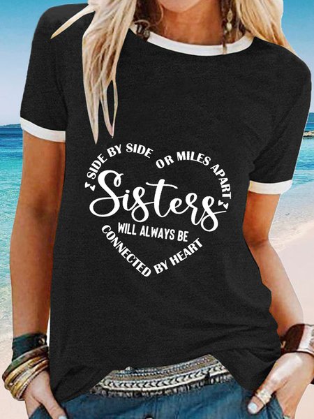 

Side By Side Or Miles Apart Sisters Will Always Be Connected By Heart T-shirts, Black, T-Shirts