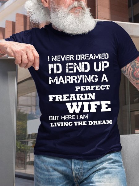 

I'd End Up Marrying A Perfect Freakin' Wife Crew Neck Vintage Short Sleeve Short Sleeve T-Shirt, Dark blue, T-shirts