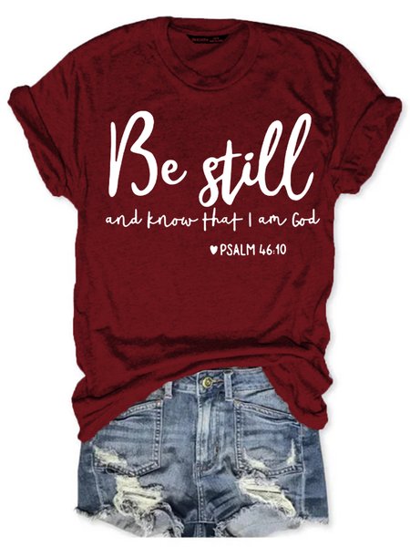 

Womens Be Still Short Sleeve T-Shirt, Wine red, T-shirts