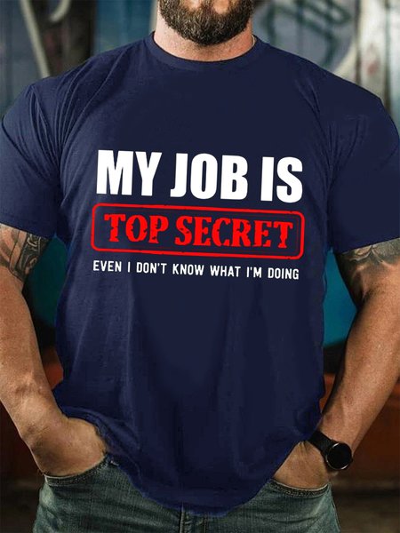 

Top Secret Job Funny Saying Crew Neck T-shirt, Purplish blue, T-shirts