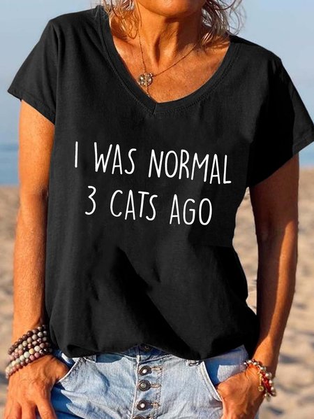 

I Was Normal 3 Cats Ago Funny V-neck T-shirt, Black, T-shirts