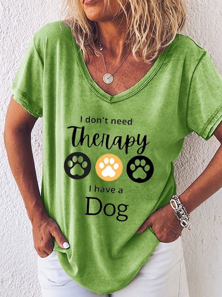 

Lilicloth x Kat8lyst I Don't Need Therapy I Have A Dog V-neck T-shirt, Green, T-shirts