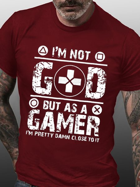

Men's I Am Not God But As A Gamer I Am Pretty Damn Close To It Cotton Casual Text Letters T-Shirt, Red, T-shirts