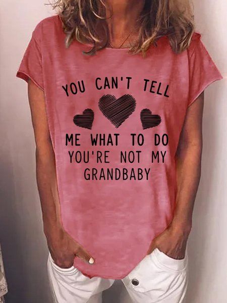 

You Can't Tell Me What To Do You're Not My Grandbaby T-shirt, Red, T-shirts