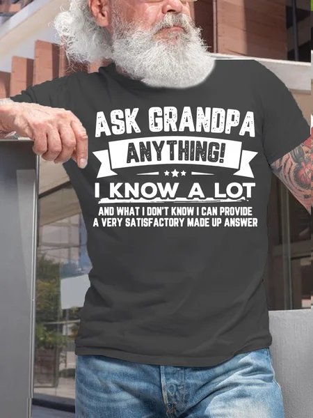

Mans Ask Grandpa Anything Funny Casual T-Shirt, Deep gray, T-shirts