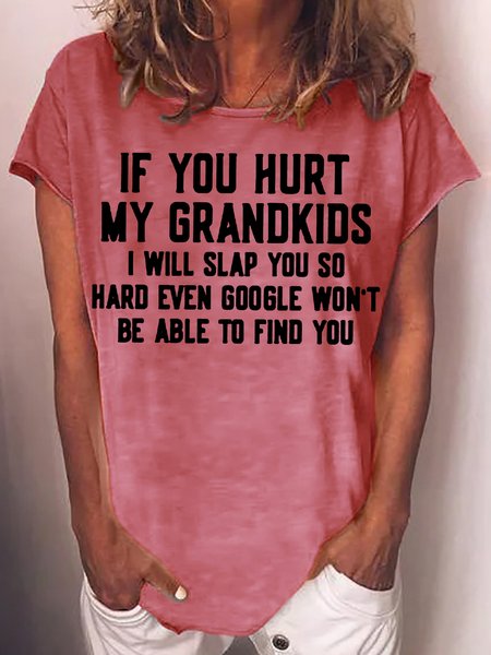 

Womens If You Hurt My Grandkids Crew Neck Letters T-Shirt, Red, T-shirts