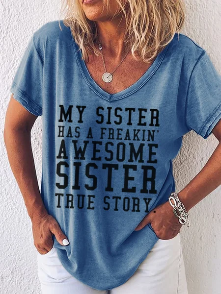 

My Sister Has A Freakin Awesome Sister Women's T-Shirt, Blue, T-shirts
