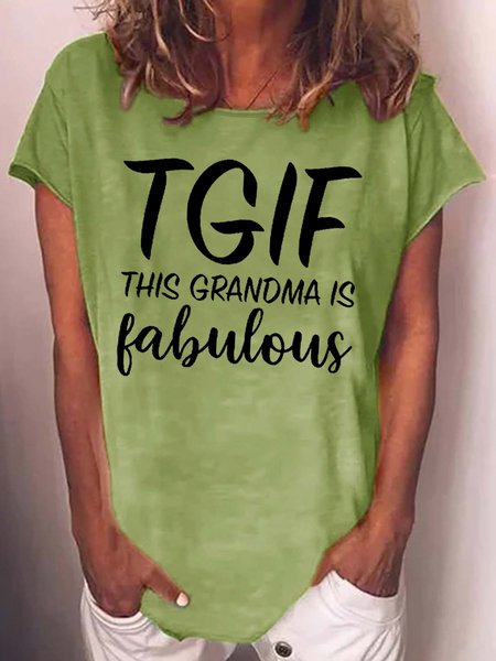 

Womens TGIF This Grandma Is Fabulous Funny Casual T-Shirt, Green, T-shirts