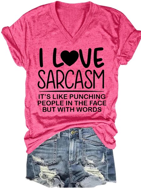 

Womens Funny I Love Sarcastic Letter Casual T-Shirt, Pink, T-shirts