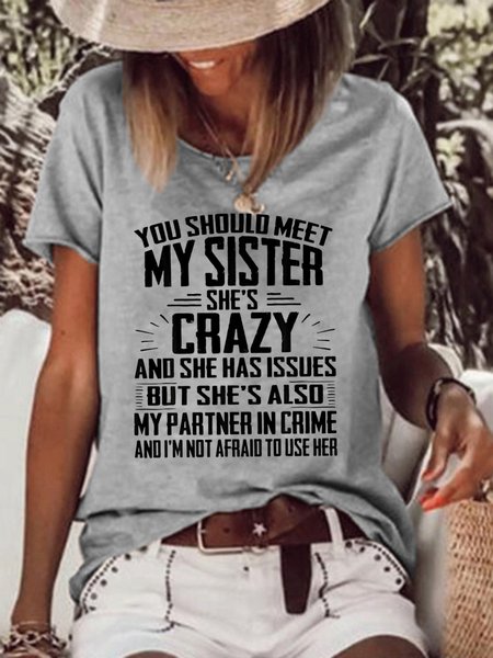 

My Sister She's Crazy Also My Partner In Crime Women's T-Shirt, Gray, T-shirts