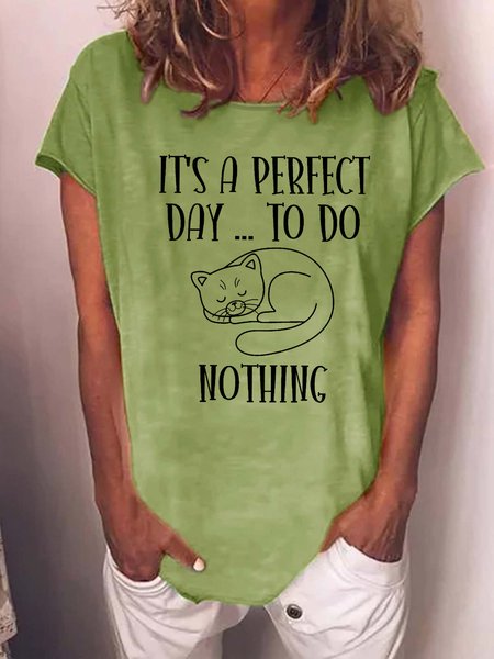 

Women Its A Perfect Day To Do Nothing Cats Lovers Casual Loose T-Shirt, Green, T-shirts
