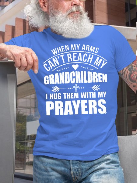 

Mens When My Arms Can't Reach My Grandchildren Letters Casual T-Shirt, Light blue, T-shirts